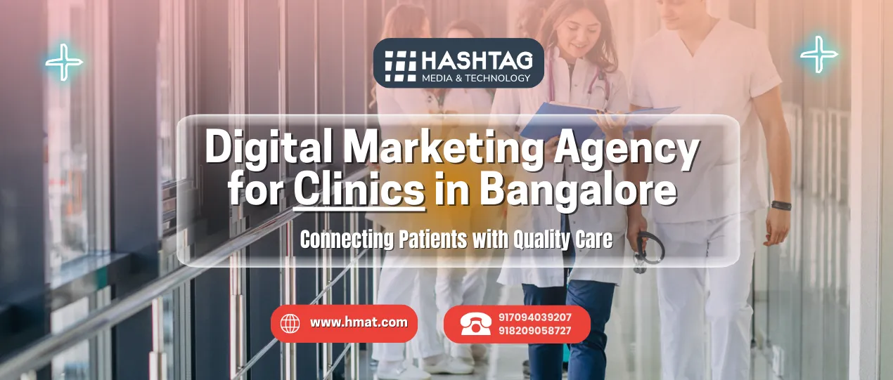 Digital Marketing Agency for Clinics in India and Bangalore